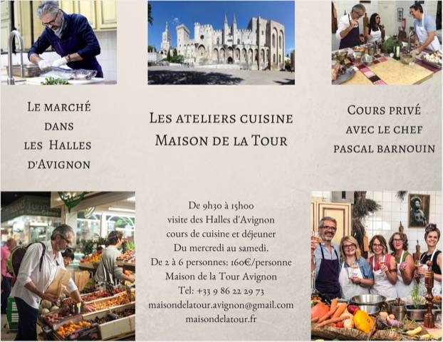 Cours de cuisine - Maison de la Tour - Restaurant Avignon - Restaurant Avignon